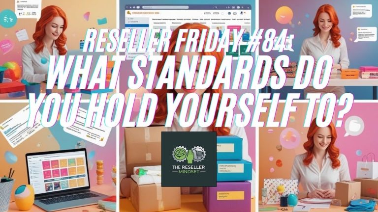 Reseller Friday #84 – What Standards Do You Hold Yourself To?
